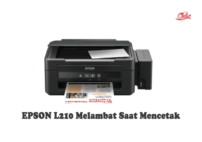 Epson L210 Melambat Saat Mencetak